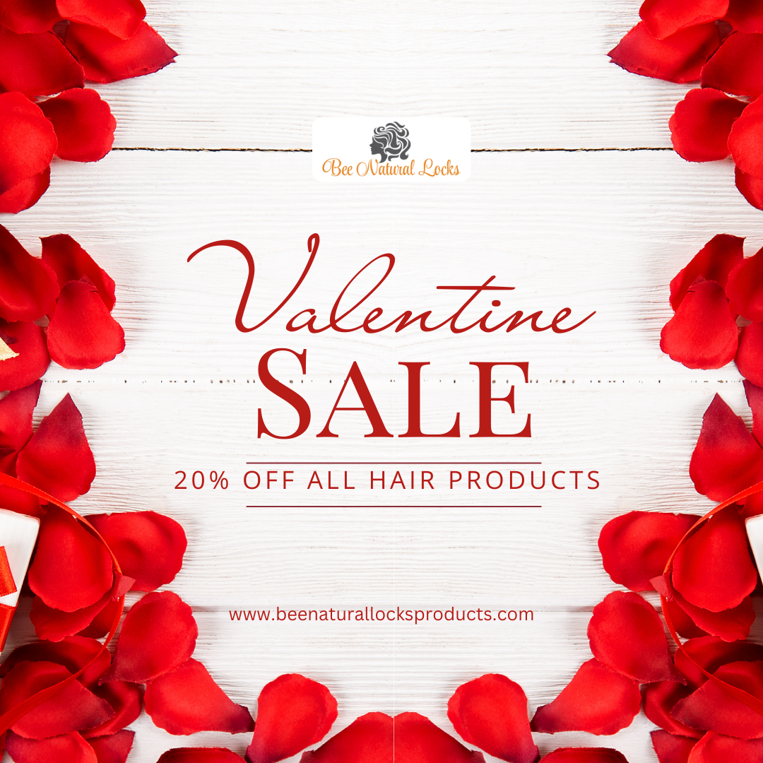 💖 Valentine's Day Sale: 20% Off on All Hair Care Products by Bee Natural Locks! 💖