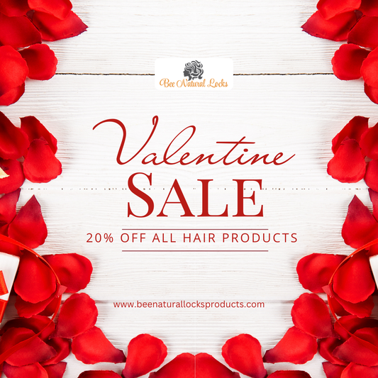 💖 Valentine's Day Sale: 20% Off on All Hair Care Products by Bee Natural Locks! 💖