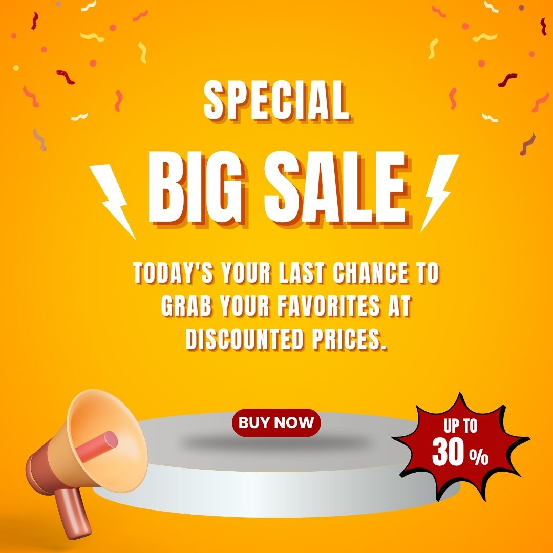 Last Chance to Save – Big Sale Ends Today!
