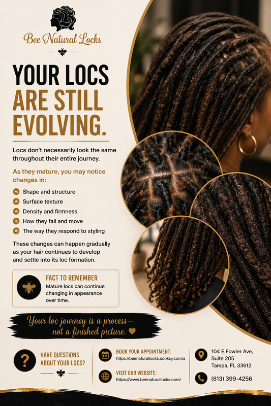 Your Locs Are Still Evolving: Understanding Loc Maturation
