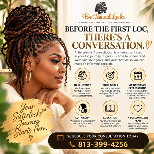 Before the First Loc, There’s a Conversation: Why a Sisterlocks™ Consultation Matters