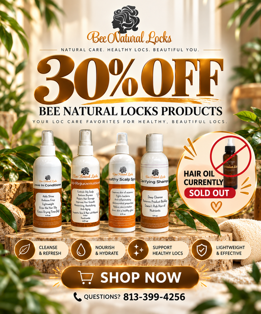 30% Off Bee Natural Locks Products — Refresh Your Loc Care Routine