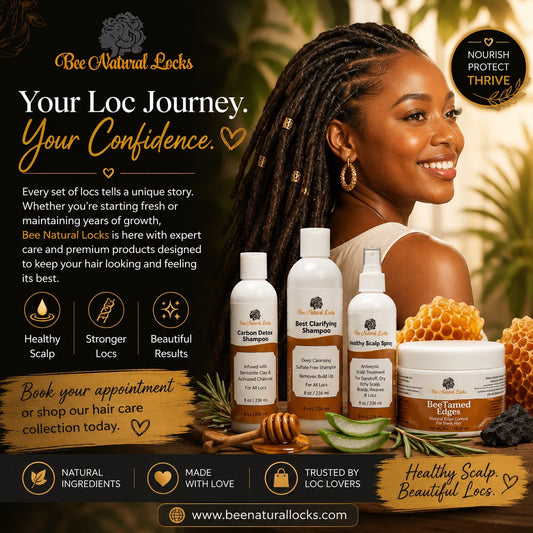 Your Loc Journey, Your Confidence: Why Healthy Hair Starts with Healthy Care